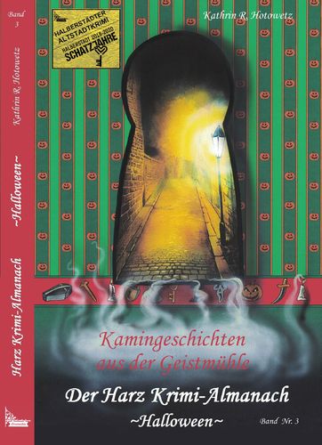Handsigniert - Harz Krimi-Almanach Bd.3 - Geschichten aus der Geistmühle - Halloween